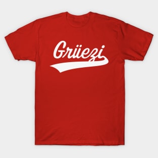 Grüezi Lettering (Greeting In Switzerland / White) T-Shirt